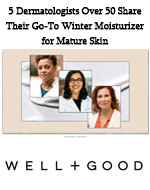 5 Dermatologists Over 50 Share Their Go-To Winter Moisturizer for Mature Skin