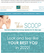 Dr. Mary Lupo Lupo Center for Aesthetic and General Dermatology January 2022 Newsletter